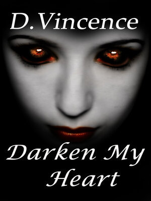 cover image of Darken My Heart